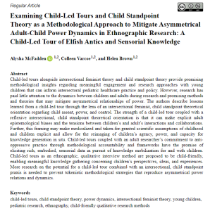 Examining child-led tours and child standpoint theory as a methodological approach to mitigate asymmetrical adult-child power dynamics in ethnographic research: A child-led tour of elfish antics and sensorial knowledge